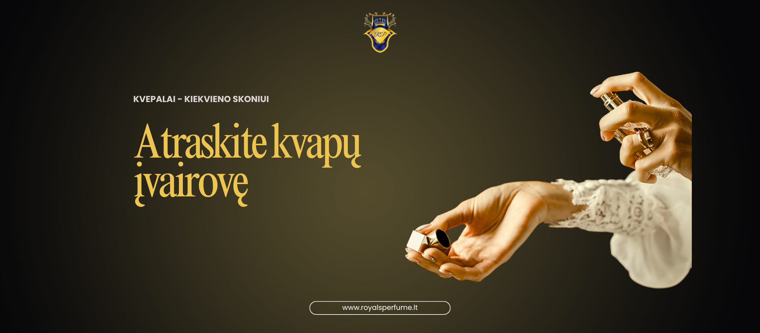 Sveiki atvykę į ROYALS PERFUME tinklaraštį – pasaulio kvapų atradimai tik jums!